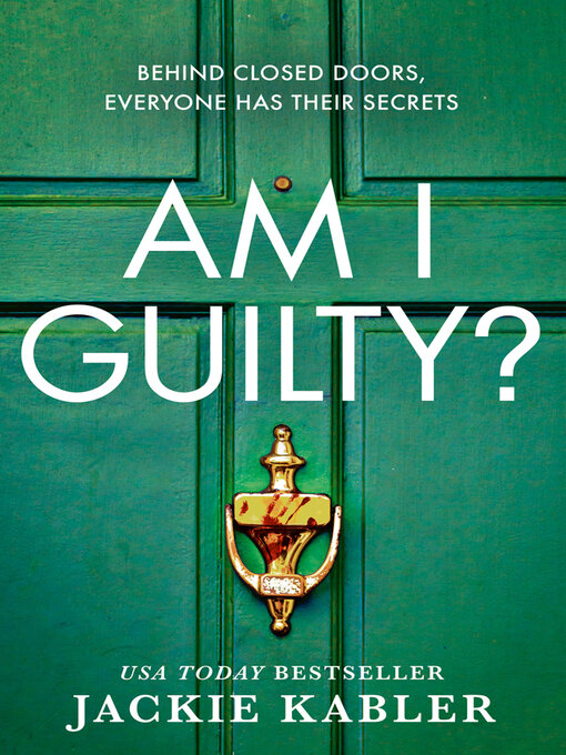 Title details for Am I Guilty? by Jackie Kabler - Available